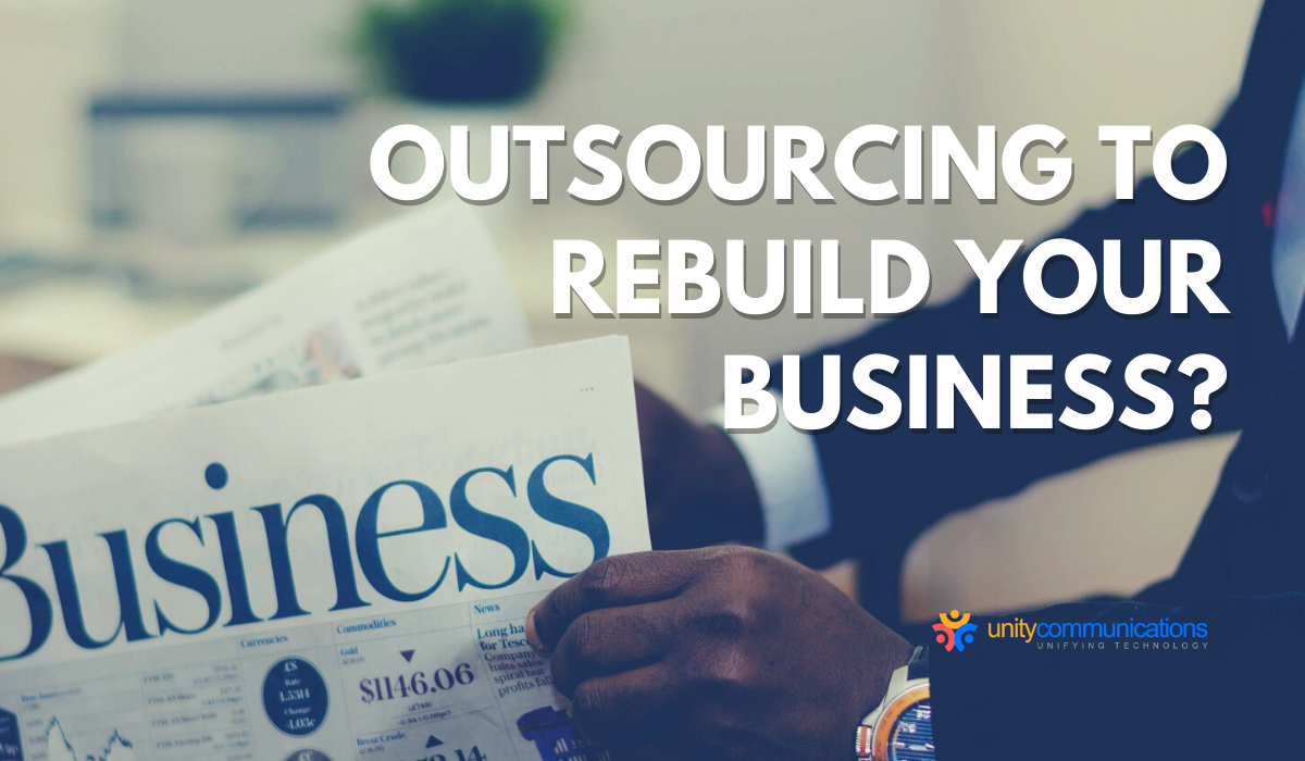 Are You Considering Outsourcing To Rebuild Your Business