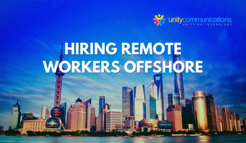 Hiring remote workers offshore