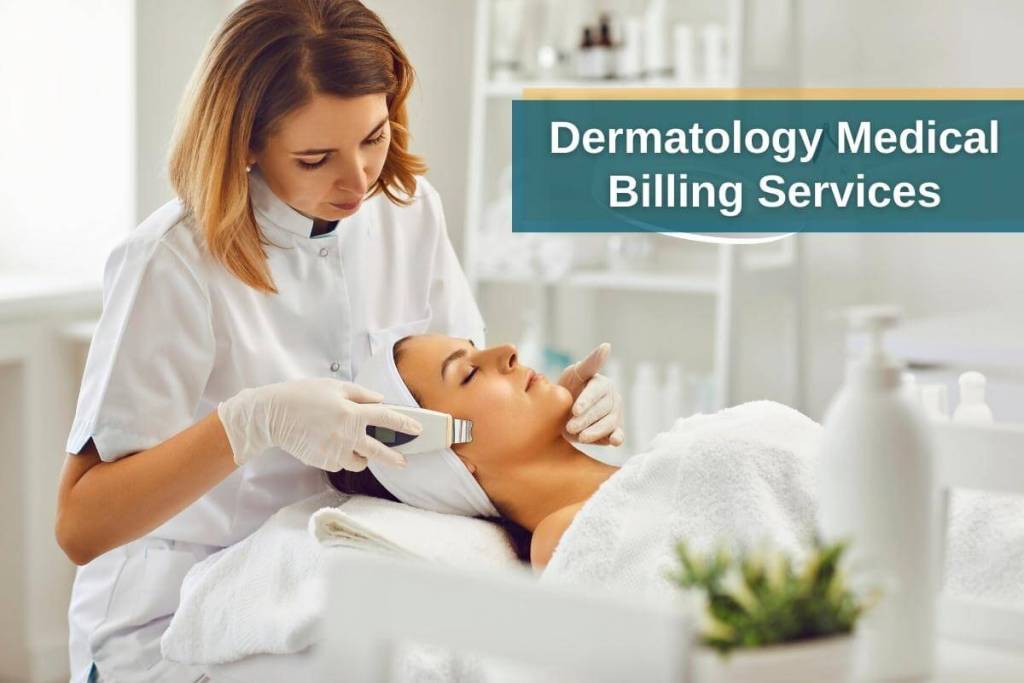 Dermatology billing solutions - Featured image - Young dermatologist making ultrasound facial cleansing for woman in beauty salon.