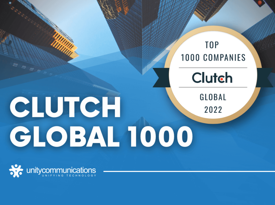 Unity Communications Ranked 440th on Clutch Global 1000 for 2022 (2) (1)
